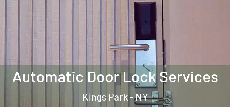  Automatic Door Lock Services Kings Park - NY