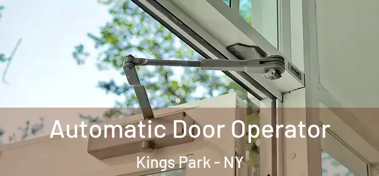  Automatic Door Operator Kings Park - NY