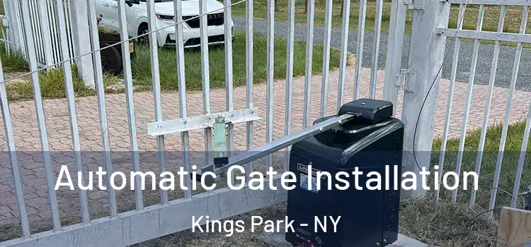  Automatic Gate Installation Kings Park - NY