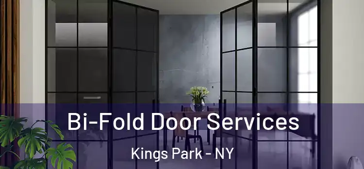 Bi-Fold Door Services Kings Park - NY