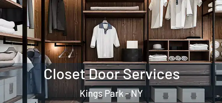 Closet Door Services Kings Park - NY