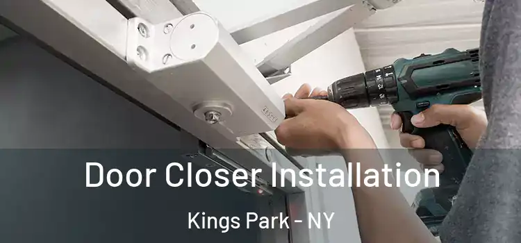 Door Closer Installation Kings Park - NY