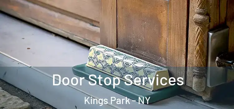  Door Stop Services Kings Park - NY