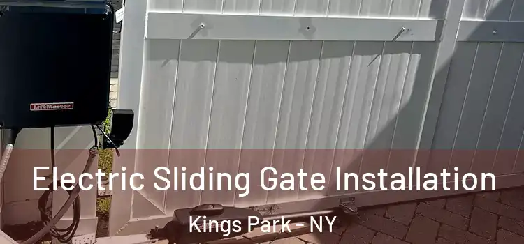  Electric Sliding Gate Installation Kings Park - NY