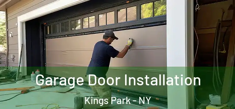  Garage Door Installation Kings Park - NY