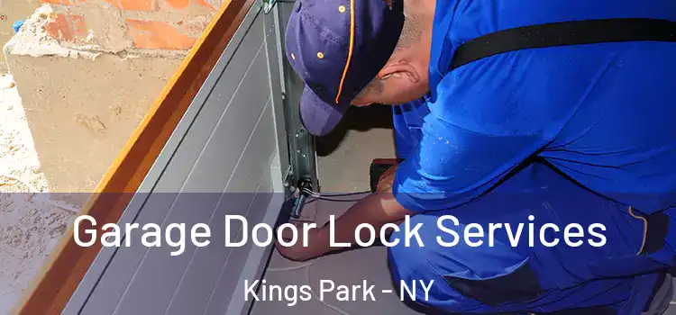 Garage Door Lock Services Kings Park - NY