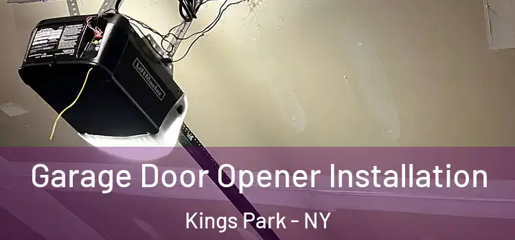  Garage Door Opener Installation Kings Park - NY