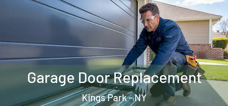  Garage Door Replacement Kings Park - NY