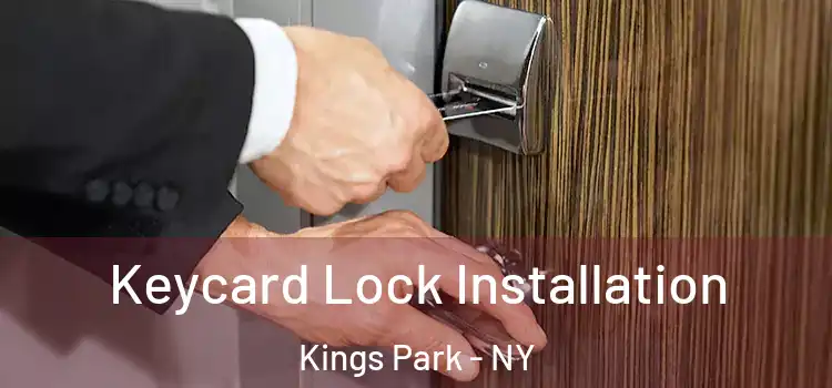  Keycard Lock Installation Kings Park - NY