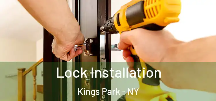  Lock Installation Kings Park - NY