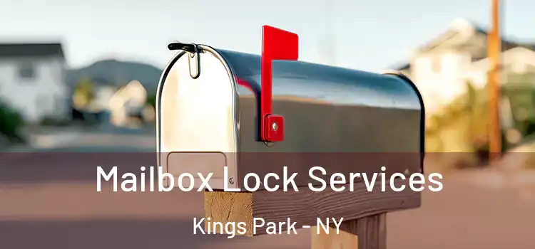  Mailbox Lock Services Kings Park - NY