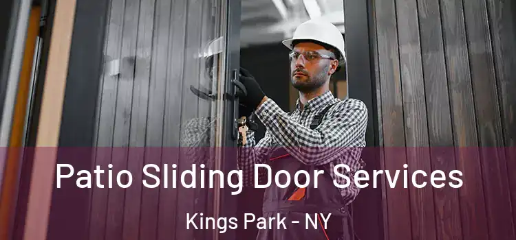  Patio Sliding Door Services Kings Park - NY