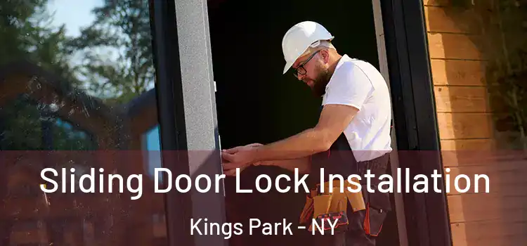 Sliding Door Lock Installation Kings Park - NY