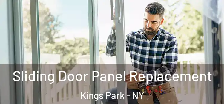  Sliding Door Panel Replacement Kings Park - NY